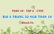 Bài 4 trang 32 SGK Toán 10 tập 2 Chân trời sáng tạo
